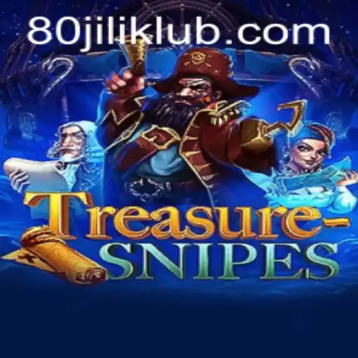 Unlocking the Secrets of TreasureSnipes with 80JILI: A Comprehensive Guide