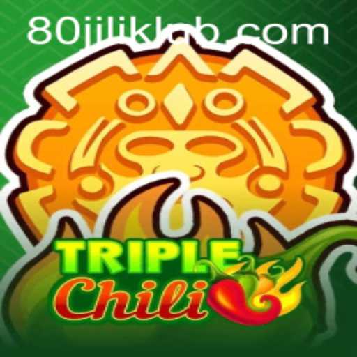 Unlocking the Excitement of TripleChili with 80JILI: A Game Like No Other